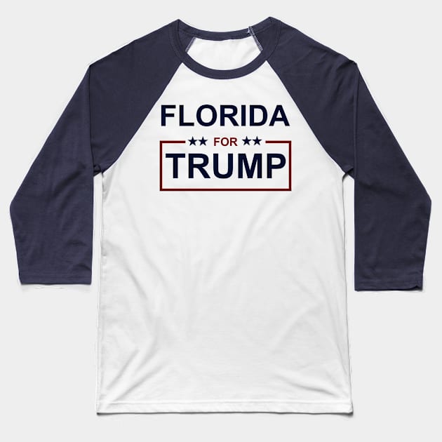 Florida for Trump Baseball T-Shirt by ESDesign